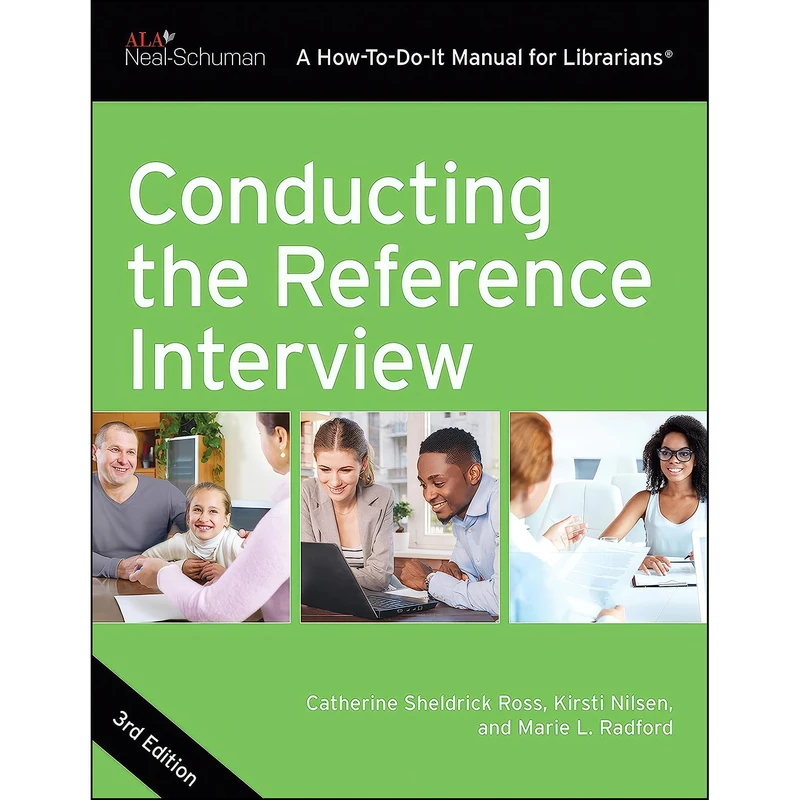 کتاب Conducting the Reference Interview اثر جمعي از نويسندگان انتشارات ALA Neal-Schuman