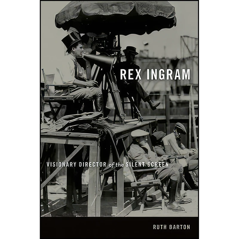 کتاب Rex Ingram اثر Ruth Barton انتشارات University Press of Kentucky