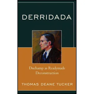 کتاب Derridada اثر Thomas Deane Tucker انتشارات Lexington Books