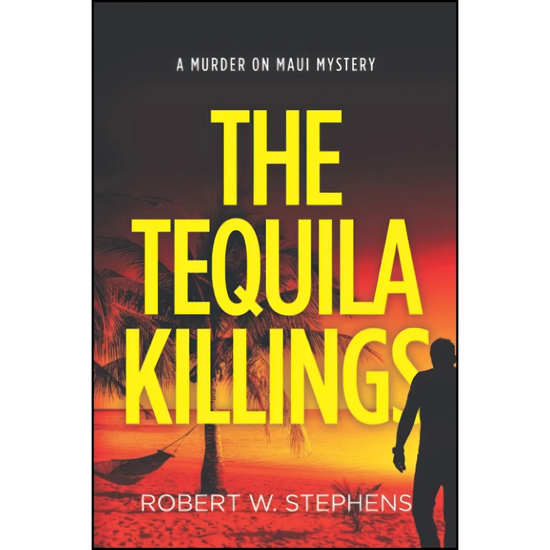 کتاب The Tequila Killings اثر Robert W. Stephens انتشارات تازه ها