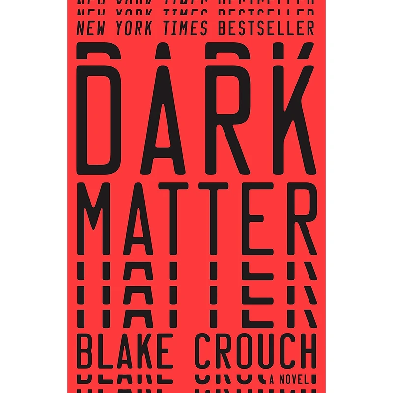 کتاب Dark Matter اثر Blake Crouch انتشارات Ballantine Books