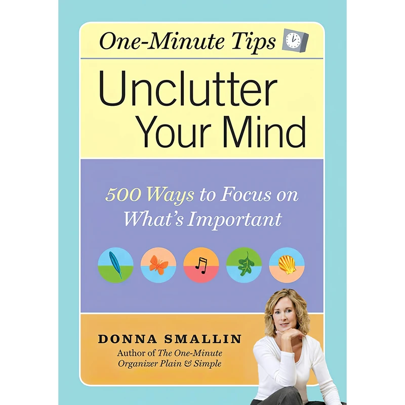 کتاب Unclutter Your Mind اثر Donna Smallin Kuper انتشارات Storey Publishing, LLC