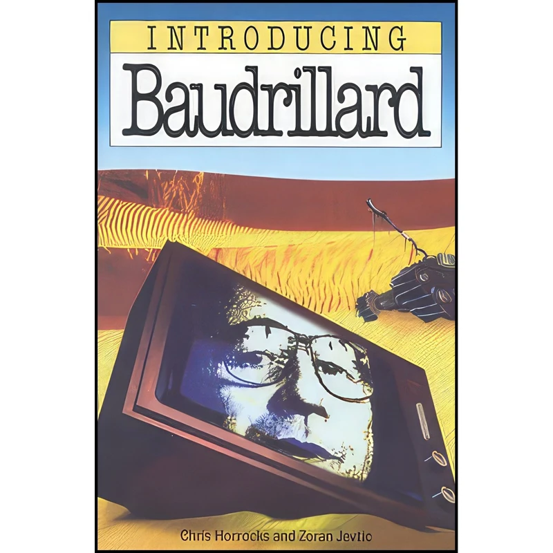 کتاب Introducing Baudrillard اثر Richard Appignanesi and Chris Horrocks انتشارات Icon,Totem Books