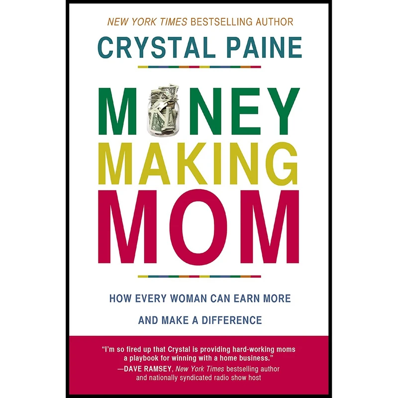 کتاب Money-Making Mom اثر Crystal Paine انتشارات Thomas Nelson