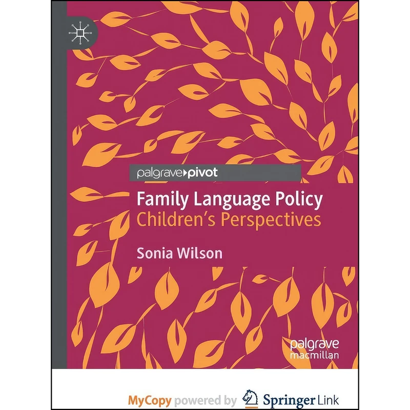 کتاب Family Language Policy اثر Sonia Wilson انتشارات Palgrave MacMillan