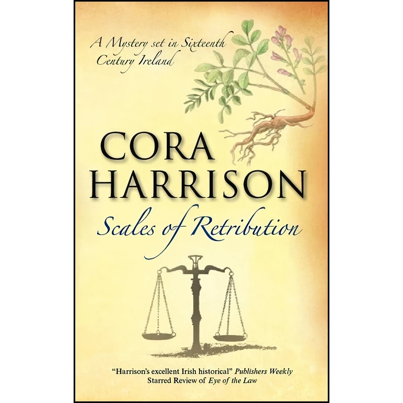 کتاب Scales of Retribution اثر Cora Harrison انتشارات Severn House