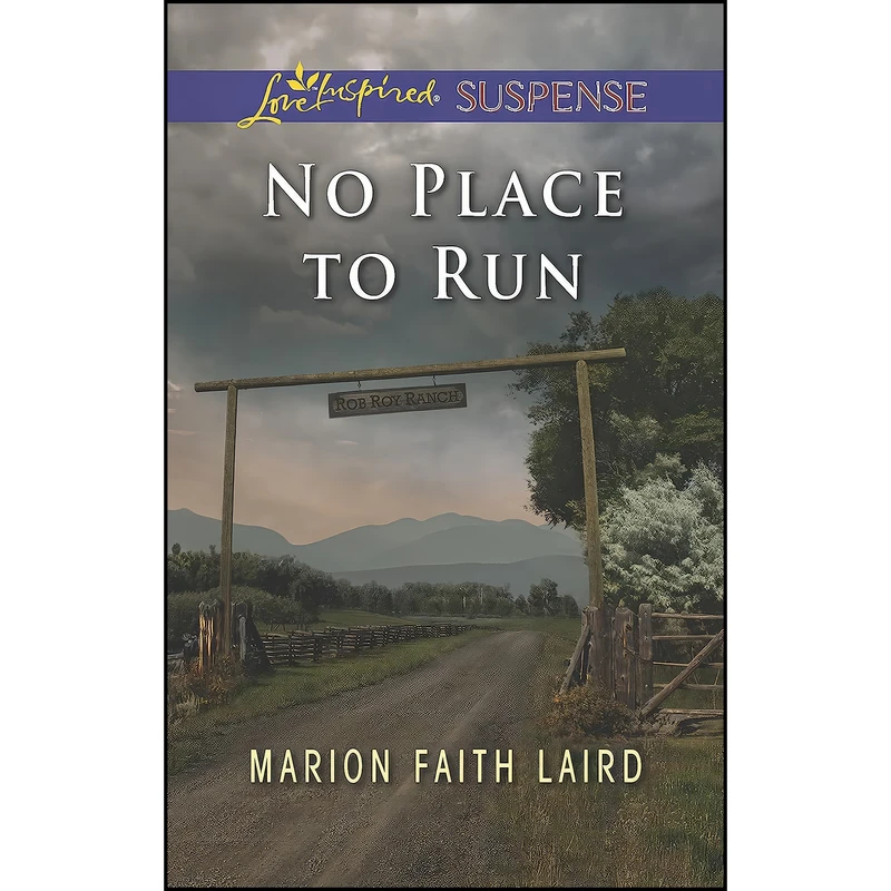 کتاب No Place to Run  اثر Marion Faith Laird انتشارات Love Inspired Suspense