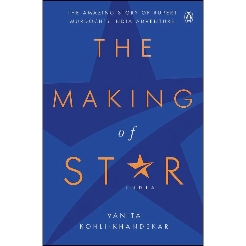 کتاب Making of Star India اثر Vanita Kohli انتشارات India Portfolio