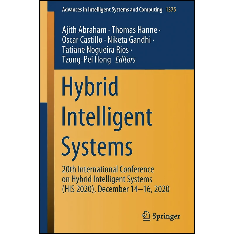 کتاب Hybrid Intelligent Systems اثر جمعي از نويسندگان انتشارات Springer