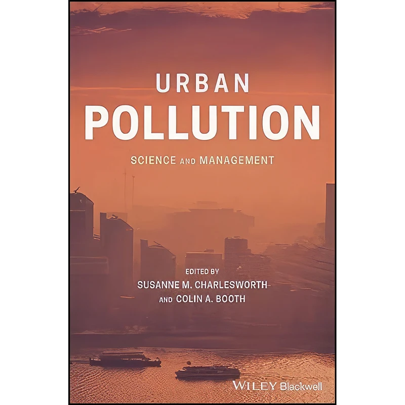کتاب Urban Pollution اثر جمعي از نويسندگان انتشارات Wiley-Blackwell