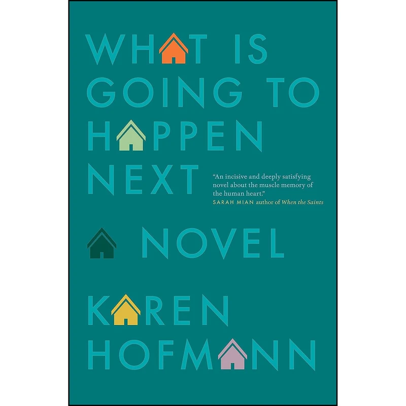 کتاب What Is Going to Happen Next اثر Karen Hofmann انتشارات Newest Pr