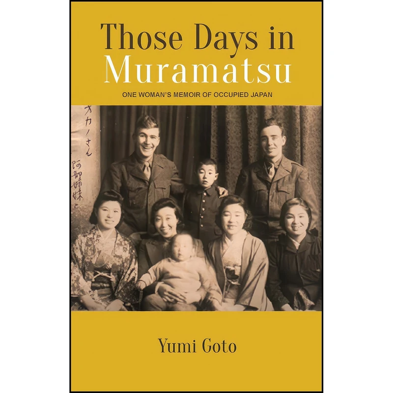 کتاب Those Days in Muramatsu اثر Yumi Goto انتشارات National University of Singapore Press