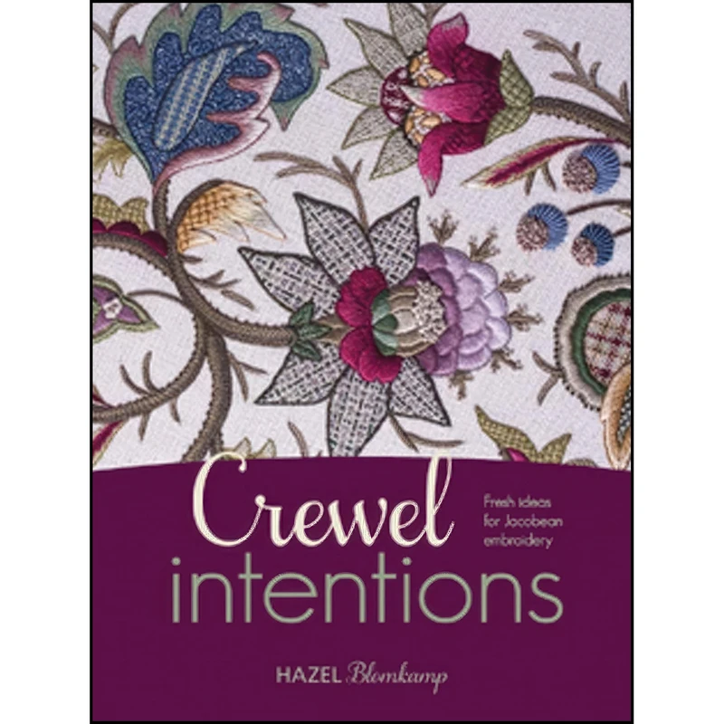 کتاب Crewel Intentions اثر Hazel Blomkamp انتشارات Search Press