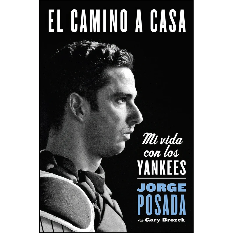 کتاب camino a casa اثر Jorge Posada انتشارات HarperCollins Espanol