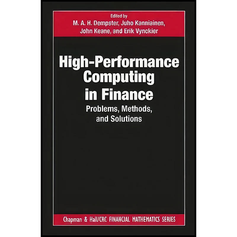 کتاب High-Performance Computing in Finance اثر جمعي از نويسندگان انتشارات Chapman and Hall/CRC