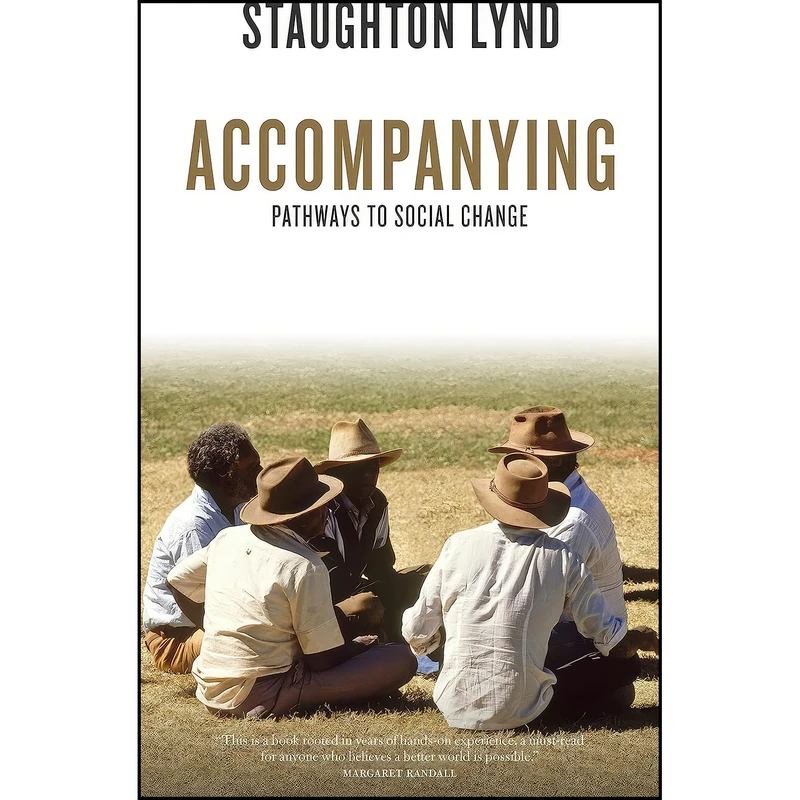 کتاب Accompanying اثر Staughton Lynd انتشارات PM Press