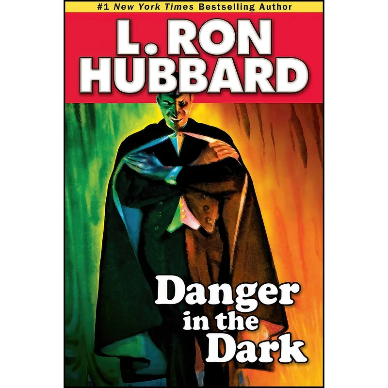 کتاب Danger in the Dark  اثر L. Ron Hubbard انتشارات Galaxy Press 
