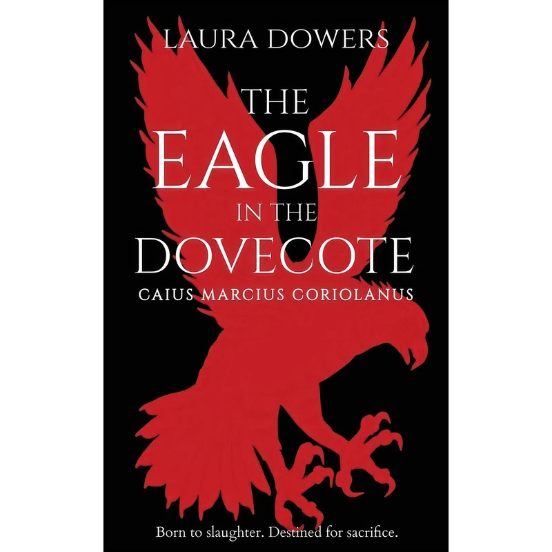 کتاب The Eagle in the Dovecote اثر Laura Dowers انتشارات تازه ها