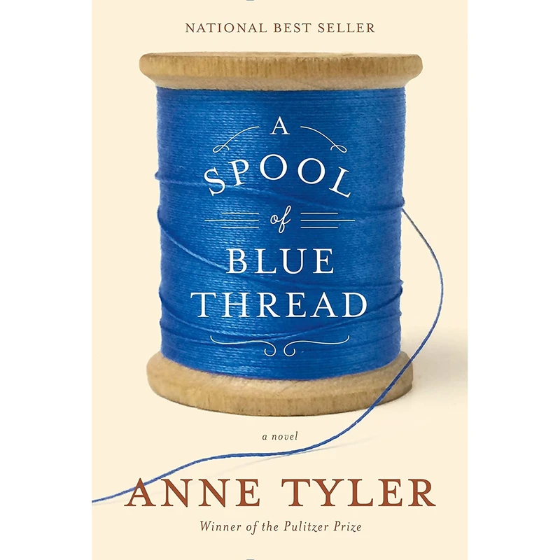 کتاب A Spool of Blue Thread اثر Anne Tyler انتشارات Knopf