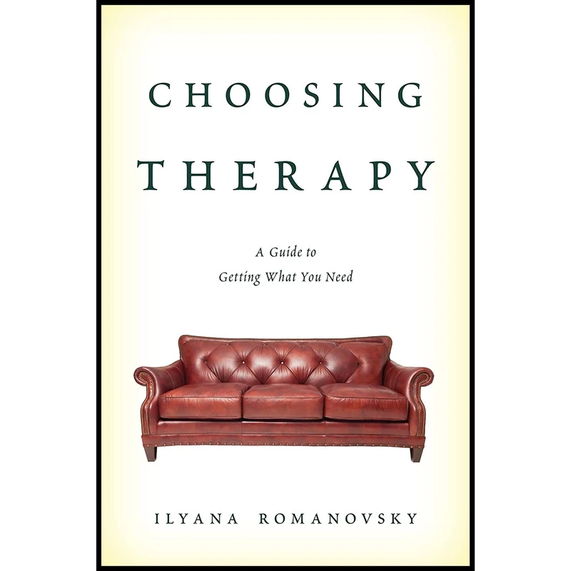 کتاب Choosing Therapy اثر Ilyana Romanovsky انتشارات Rowman Littlefield Publishers