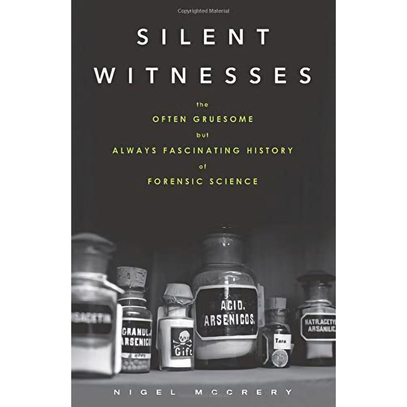 کتاب Silent Witnesses اثر Nigel McCrery انتشارات Chicago Review Press کتاب Silent Witnesses اثر Nigel McCrery انتشارات Chicago Review Press