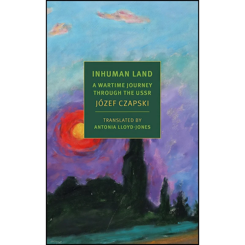 کتاب Inhuman Land اثر جمعي از نويسندگان انتشارات NYRB Classics