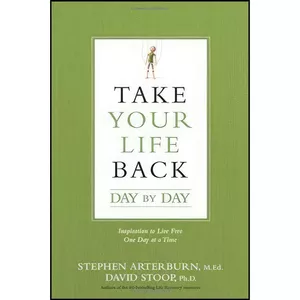 کتاب Take Your Life Back Day by Day اثر Stephen Arterburn and David Stoop انتشارات Tyndale Momentum