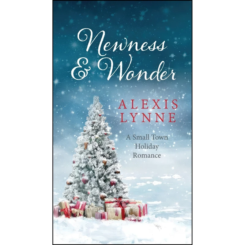 کتاب Newness and Wonder اثر Alexis Lynne انتشارات Alexis Lynne