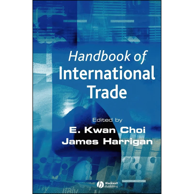 کتاب Handbook of International Trade, Volume 1  اثر E. Kwan Choi and James Harrigan انتشارات Wiley-Blackwell