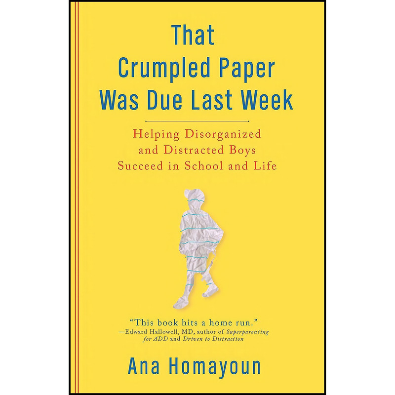 کتاب That Crumpled Paper Was Due Last Week اثر Ana Homayoun انتشارات TarcherPerigee