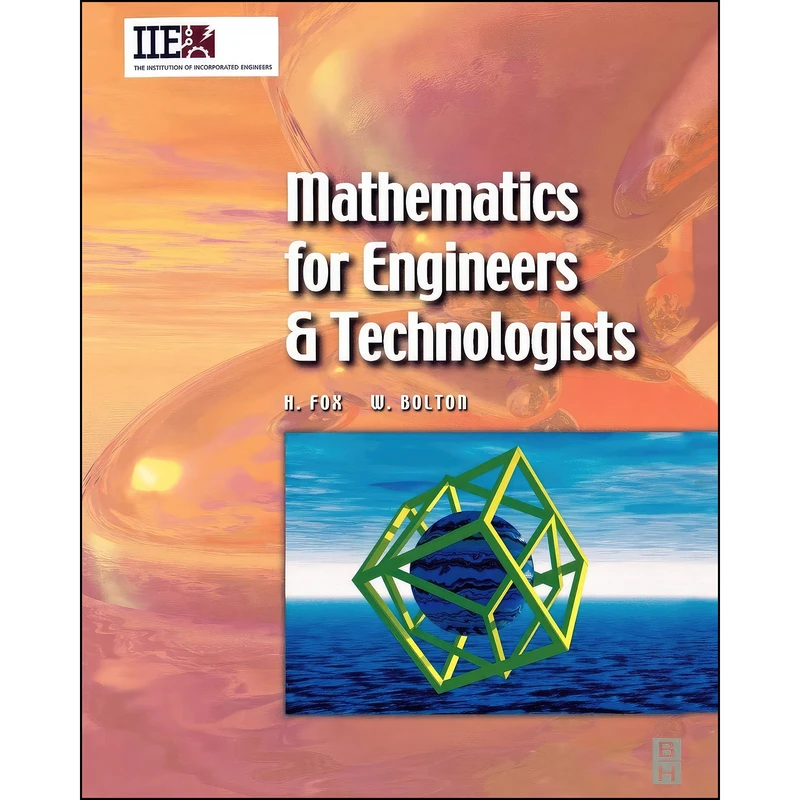 کتاب Mathematics for Engineers and Technologists  اثر Huw Fox and William Bolton انتشارات Butterworth-Heinemann