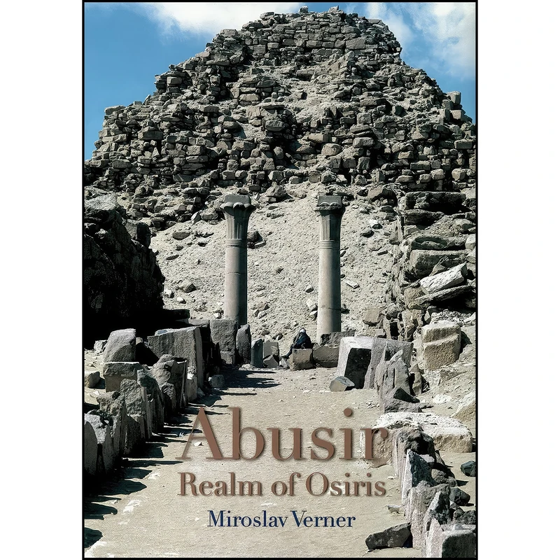 کتاب Abusir اثر Miroslav Verner انتشارات The American University in Cairo Press