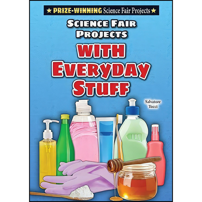 کتاب Science Fair Projects With Everyday Stuff  اثر Salvatore Tocci انتشارات Enslow Pub Inc