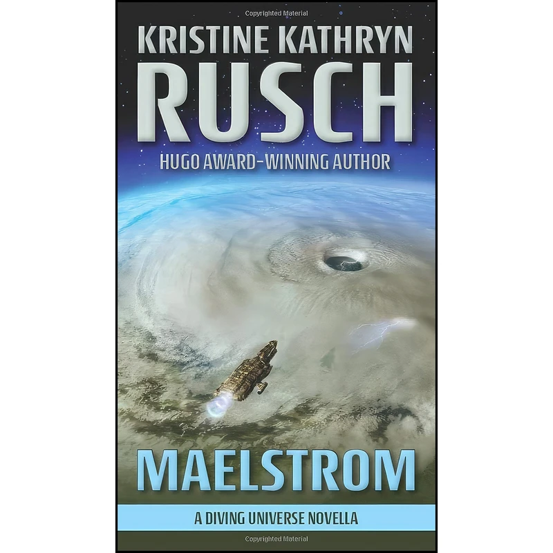 کتاب Maelstrom اثر Kristine Kathryn Rusch انتشارات Wmg Publishing, Inc.