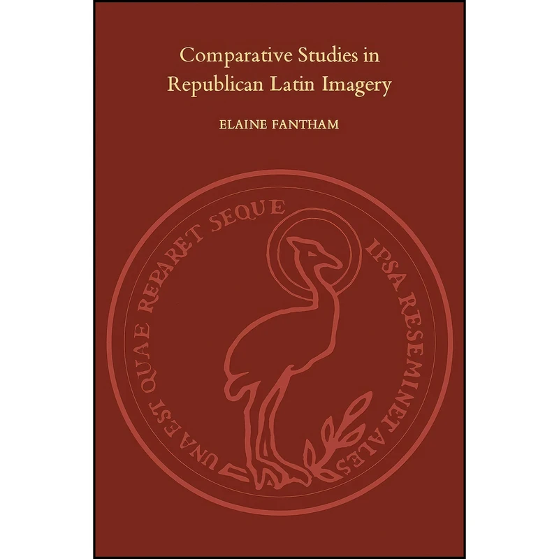 کتاب Comparative Studies in Republican Latin Imagery اثر Elaine Fantham انتشارات تازه ها