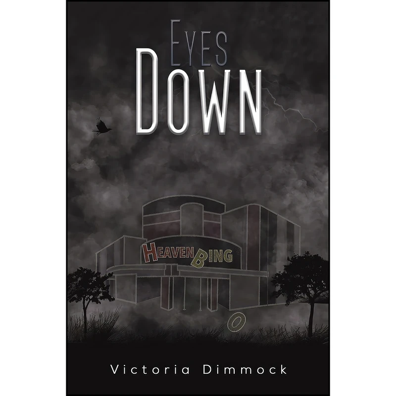 کتاب Eyes Down اثر Victoria Dimmock انتشارات Austin Macauley
