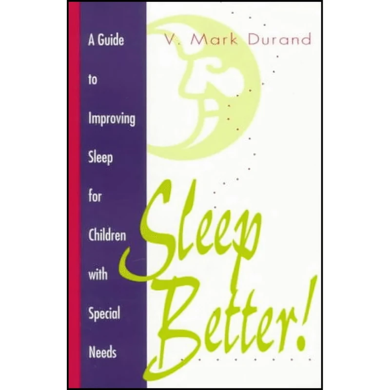 کتاب Sleep Better! اثر Vincent Mark Durand انتشارات Brookes Publishing