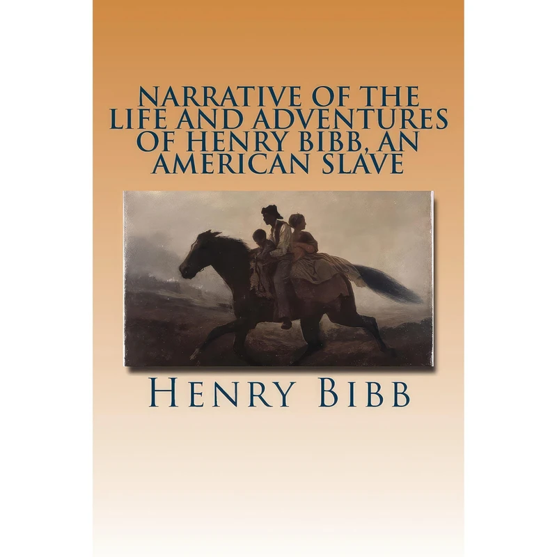 کتاب Narrative of the Life and Adventures of Henry Bibb اثر Henry Bibb انتشارات Outlook Verlag