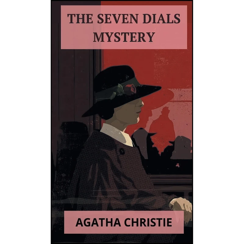 کتاب The Seven Dials Mystery اثر Agatha Christie انتشارات Grapevine India Publishers Pvt Ltd