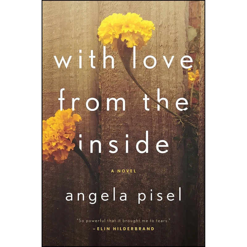 کتاب With Love from the Inside اثر Angela Pisel انتشارات G.P. Putnams Sons