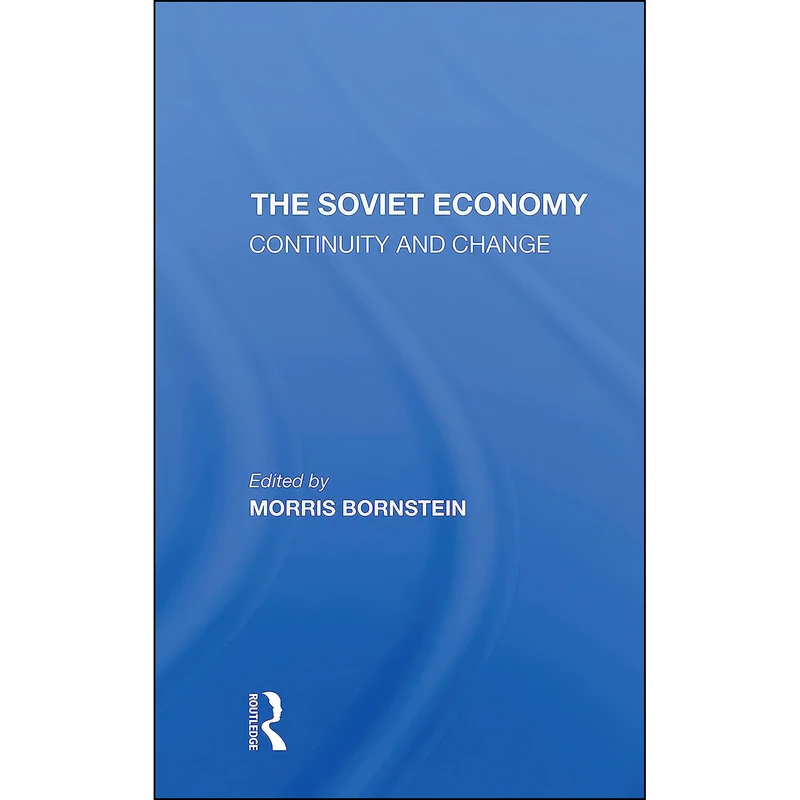 کتاب The Soviet Economy اثر Morris Bornstein انتشارات تازه ها