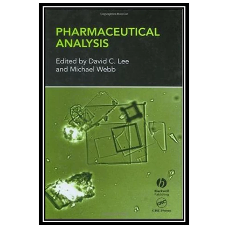کتاب Pharmaceutical Analysis اثر David Lee and Michael Webb انتشارات مؤلفین طلایی