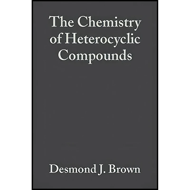 کتاب Quinazolines, Volume 55, Supplement 1 Quinazolines, Volume 55, Supplement 1 اثر D. J. Brown انتشارات Wiley-Interscience