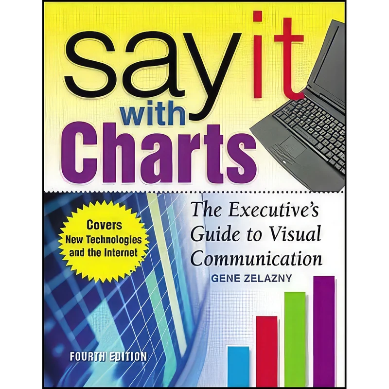 کتاب Say It With Charts اثر Gene Zelazny انتشارات McGraw Hill