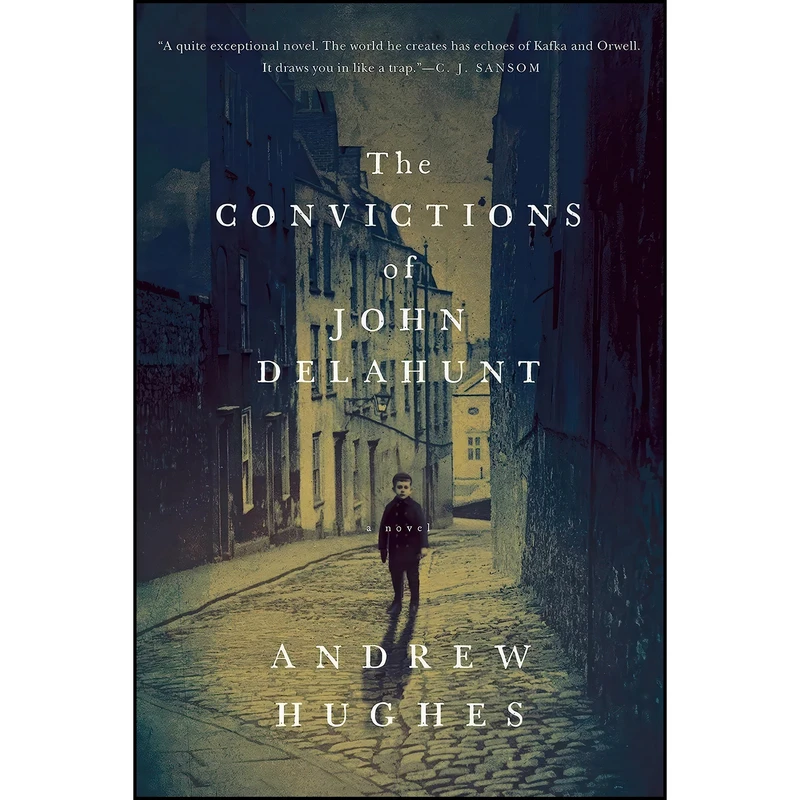 کتاب The Convictions of John Delahunt اثر Andrew Hughes انتشارات Pegasus Books