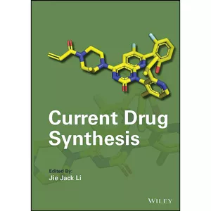 کتاب Current Drug Synthesis  اثر Jie Jack Li انتشارات Wiley