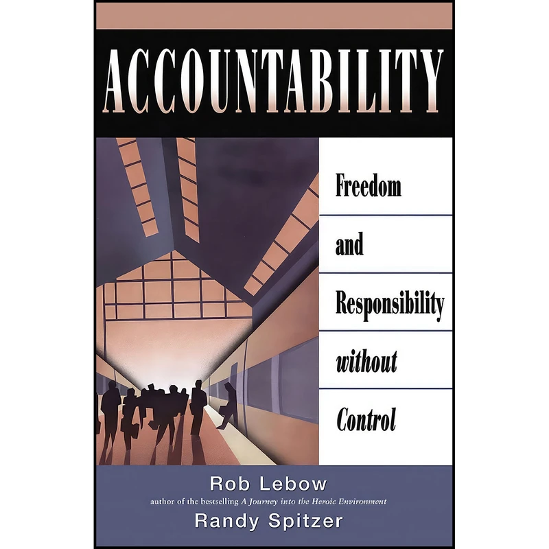 کتاب Accountability اثر Rob LeBow and Randy Spitzer انتشارات Berrett-Koehler Publishers