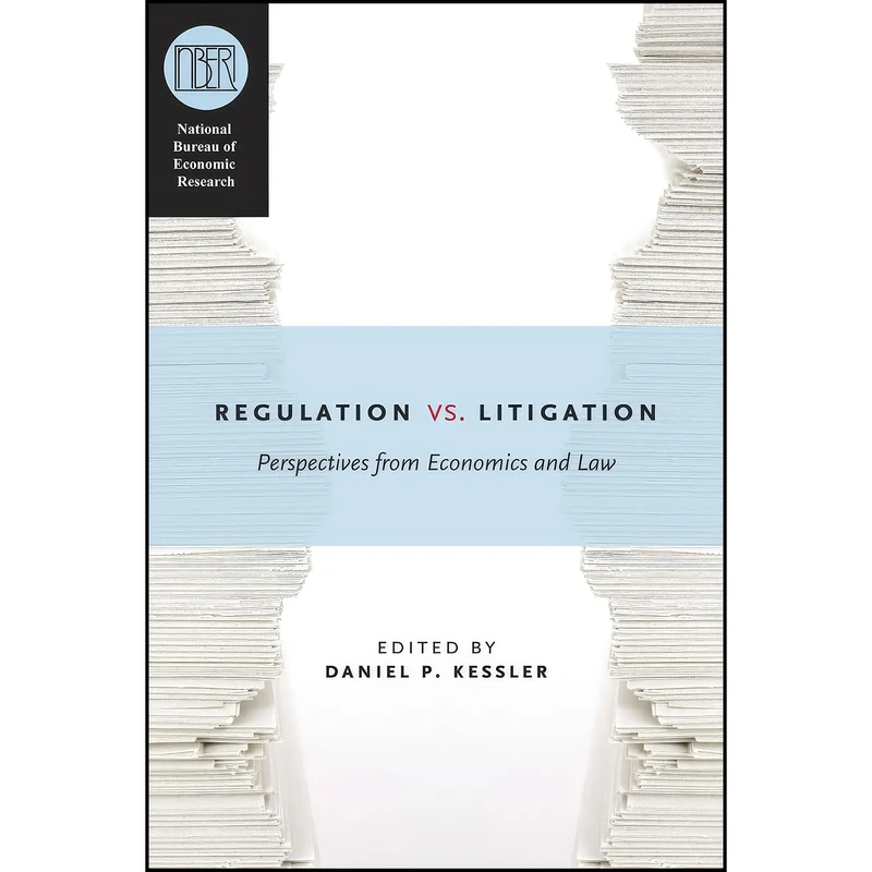 کتاب Regulation versus Litigation اثر Daniel P. Kessler انتشارات University of Chicago Press