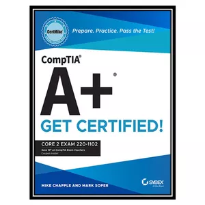 کتاب CompTIA A+ CertMike: Prepare. Practice. Pass the Test! Get Certified!: Core 1 Exam 220-1101 (CertMike Get Certified) اثر Mike Chapple; Mark Soper انتشارات مؤلفین طلایی
