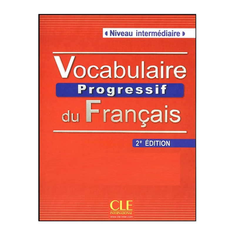کتاب Vocabulaire Progressif du Francais Niveau Intermediaire 2 Edition اثر Claire Miquel and Anne Goliot-Lete انتشارات هدف نوین